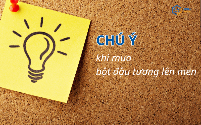 Một số chú ý khi lựa chọn mua bột đậu tương lên men